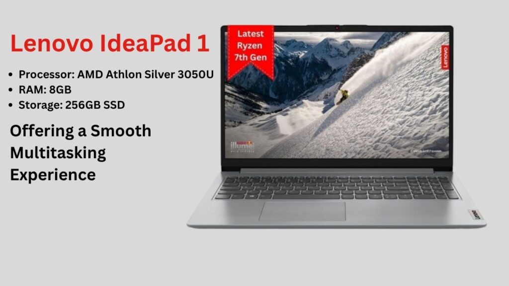 Lenovo IdeaPad 1 (AMD Athlon Silver 3050U) the  best laptops under ₹30000.