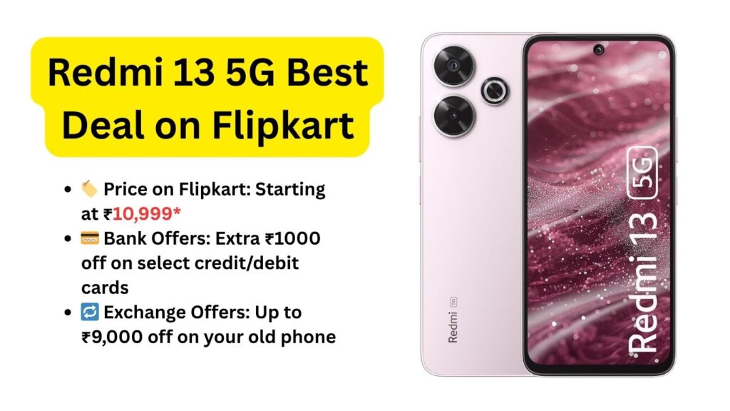 Redmi 13 5G Best Deal on Flipkart