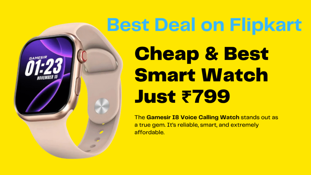 Voice Calling Watch Under ₹1,000 Cheap & Best Smart Watch of 2025