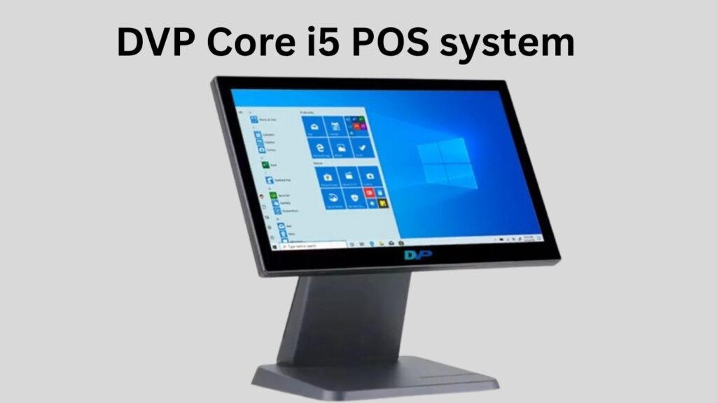 best touchscreen desktop 2025 under ₹11,000, the DVP Core i5 POS system is a value-packed option.