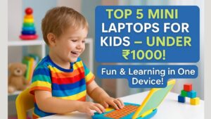 Mini laptops for kids – best budget educational laptops from Amazon and Flipkart in 2025, ideal for learning, fun, and safe tech introduction for children