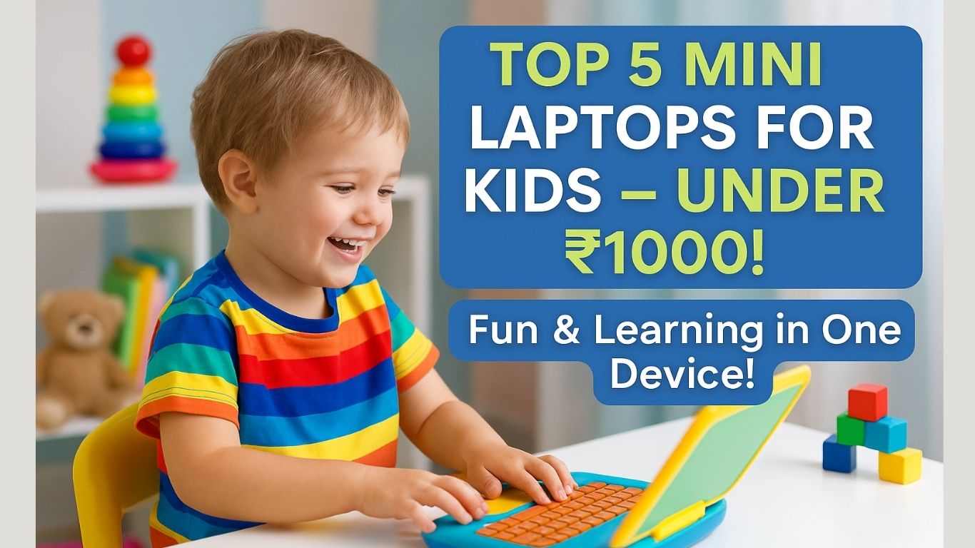 Mini laptops for kids – best budget educational laptops from Amazon and Flipkart in 2025, ideal for learning, fun, and safe tech introduction for children