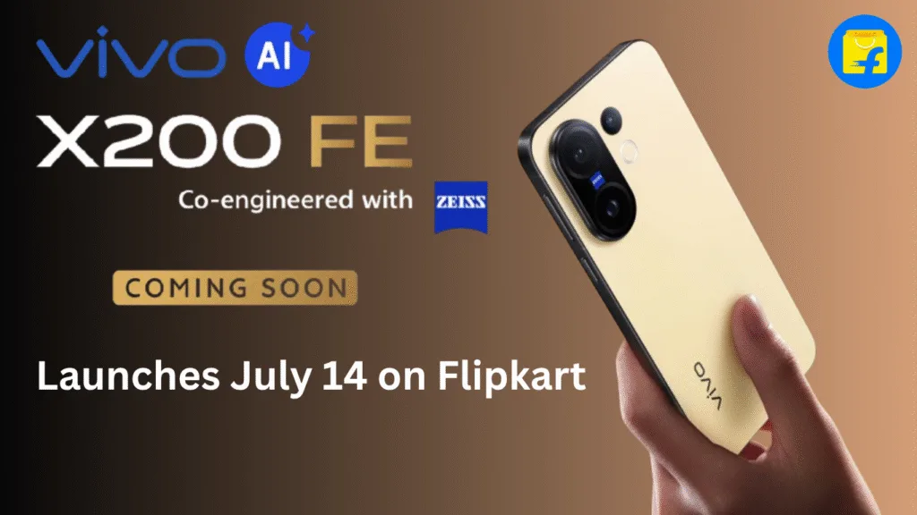 Vivo X200 FE launches July 14 on Flipkart with ZEISS optics, pro portrait mode, and 100x zoom. See full specs, price, and offers inside!