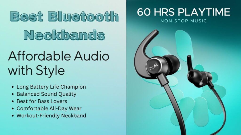 Best Bluetooth Neckbands Under ₹1000 in India (2025) – Affordable Audio with Style