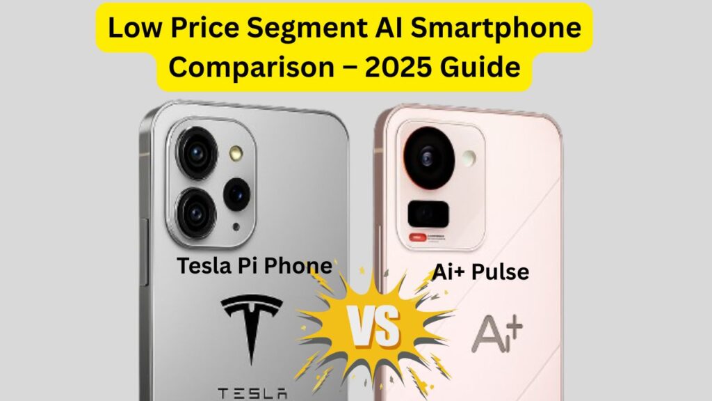 Tesla Pi Phone vs Ai+ Pulse – rear design comparison of the best AI smartphone in 2025