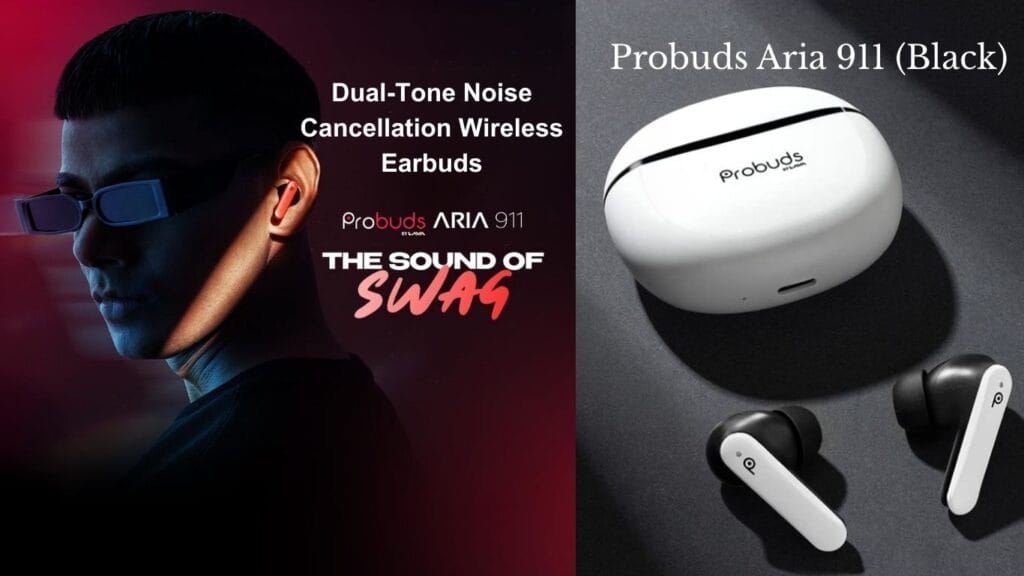 Best Earbuds Under 1000 in India 2025 – Probuds Aria 911 Review